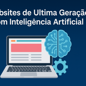 🇧🇷 Websites de Última Geração com Inteligência Artificial
